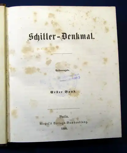 Schiller-Denkmal 2 Bde komplett 1860 Belletritik Klassiker Lyrik Poesie js