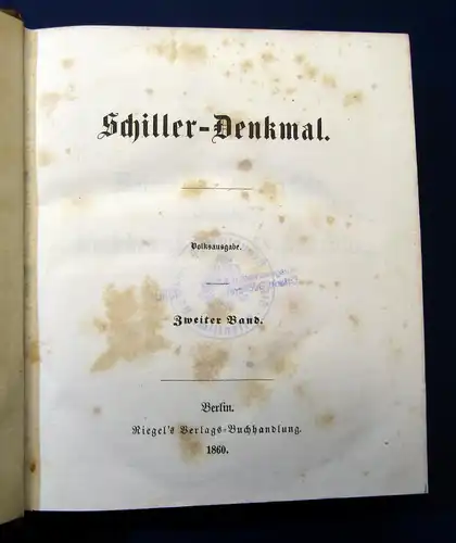 Schiller-Denkmal 2 Bde komplett 1860 Belletritik Klassiker Lyrik Poesie js