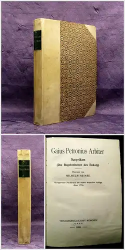 Heinse Gaius Petronius Arbiter Satyrikon 1909 Belletristik Satire mb