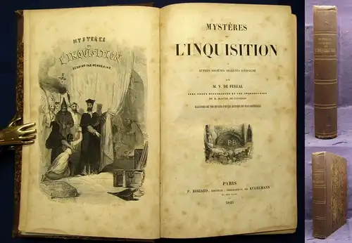 Fereal Mysteres de L`Inquisition et Autres Societes Secretes D`Espagne 1845 js