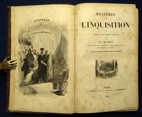 Fereal Mysteres de L`Inquisition et Autres Societes Secretes D`Espagne 1845 js