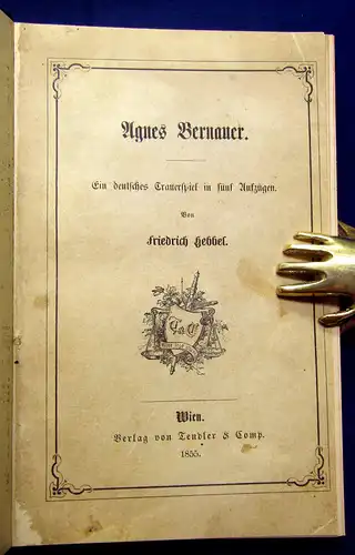 Hebbel Agnes Bernauer  1855 Belletristik Literatur Klassiker Lyrik Lyrika mb