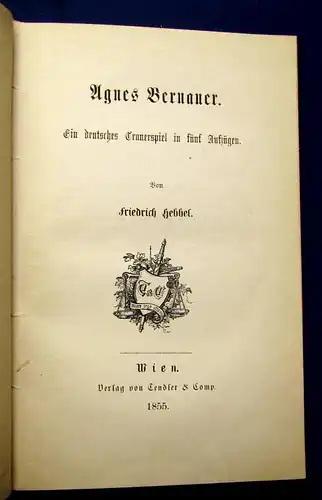 Hebbel Agnes Bernauer  1855 Belletristik Literatur Klassiker Lyrik Lyrika mb