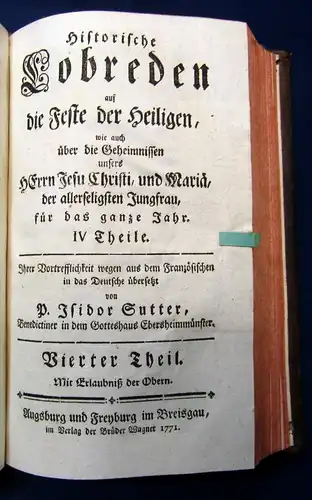 Sutter Isodor Historische Lobreden auf die Feste der Heiligen 4 Bde. in 2 1771 j