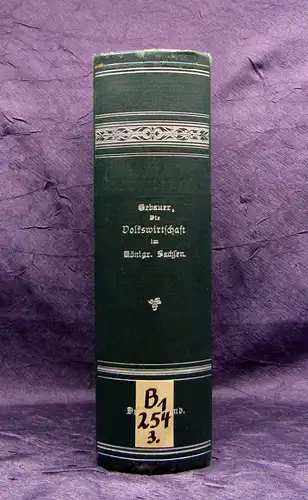 Gebauer Die Volkswirtschaft im Königreiche Sachsen 3. Band apart 1893  mb