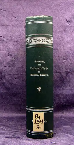 Gebauer Die Volkswirtschaft im Königreiche Sachsen 2. Band apart 1893  mb