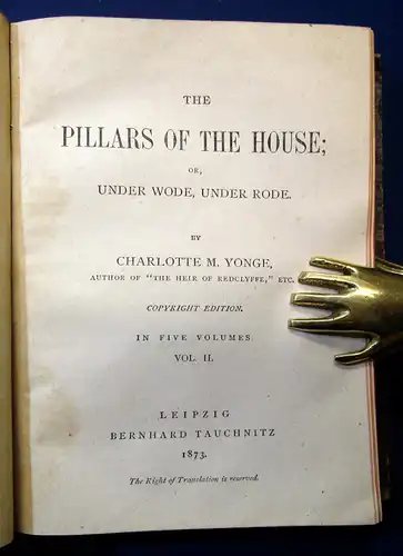 Yonge The Pillars of the House or, Under Wode, under Rode 5 Bde. in 2 1873 js