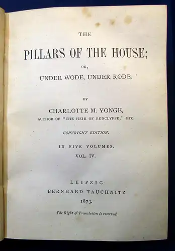 Yonge The Pillars of the House or, Under Wode, under Rode 5 Bde. in 2 1873 js