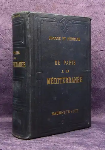 Joanne De Paris a la Mediterranee comprenant De Paris a Lyon 1874 js
