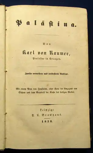 Raumer Palästina Mit 1 Plan von Jerusalem,1 Karte, Grundriß der Kirche 1838 js