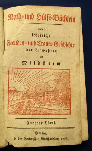 Noth- und Hülfs-Büchlein o.lehrreiche Freuden-Trauer Geschichte Mildheim 2.Bd js