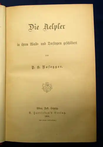 Rosegger P.R. Ausgewählte Schriften 17 Bde. 1883-1887 Prachtausgabe Mischaufl. j