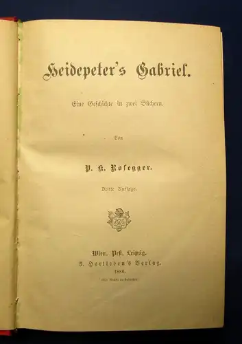 Rosegger P.R. Ausgewählte Schriften 17 Bde. 1883-1887 Prachtausgabe Mischaufl. j