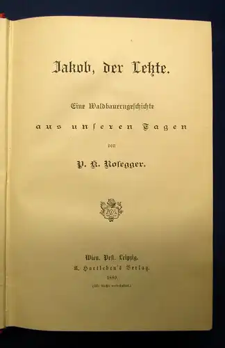 Rosegger P.R. Ausgewählte Schriften 17 Bde. 1883-1887 Prachtausgabe Mischaufl. j