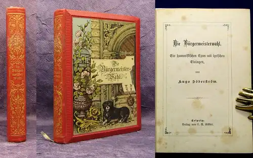 Söderström Die Bürgermeisterwahl Ein humoristisches Epos 1886 Lyrik Literatur js