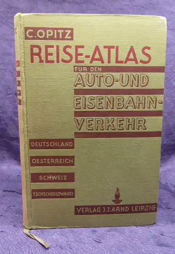 C. Opitz Reise-Atlas für d. Auto- und Eisenbahnverkehr 1934 am