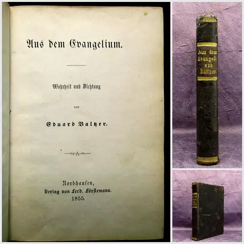 Eduard Balzer aus dem Evangelium Wahrheit und Dichtung 1855 am