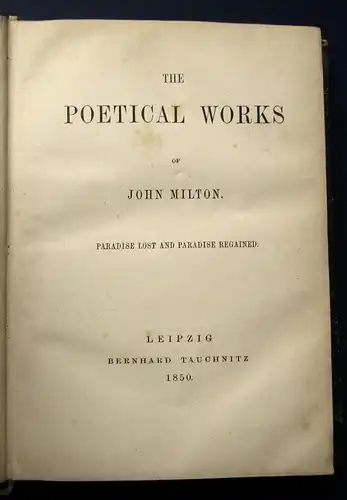 The Poetical Works of John Milton 1850  Die Werke von Milton Tauchnitz Verlag js