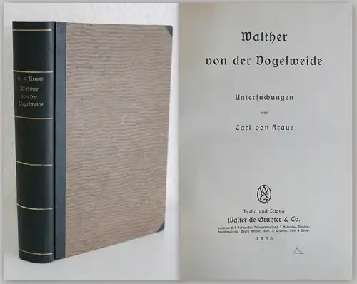 Walther von der Vogelweide -Untersuchung von Carl von Kraus 1935 - Litratur xz