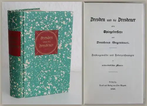 Wanderer -Dresden und die Dresdener Spiegelreflexe 1846 Reprint - Geschichte xz