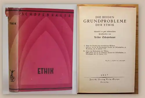 Schopenhauer Die beiden Grundprobleme der Ethik 1927 Wissen Moral Willen xy