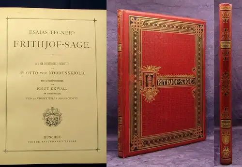Esais Tegner`s Frithjofs sage 12 'Lichtdrucke von Knut Ekwall 50 Vignetten 1879