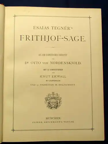 Esais Tegner`s Frithjofs sage 12 'Lichtdrucke von Knut Ekwall 50 Vignetten 1879