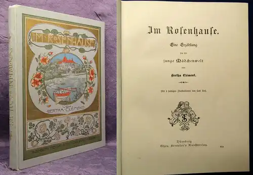 Clement Im Rosenhause Eine Erzählung für die junge Mädchenwelt um 1890 js