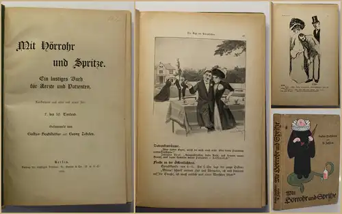 Hochstetter/Zehden Mit Hörrohr und Spritze 1910 Humor Erzählungen Litertaur sf