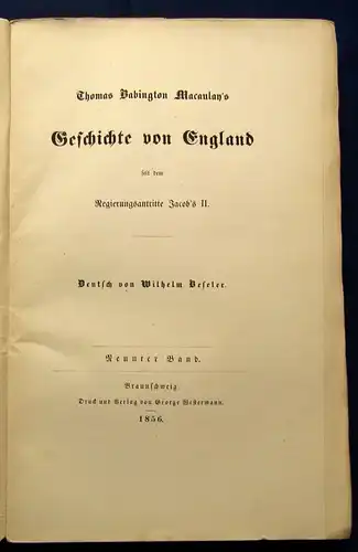 Macaulay`s Geschichte von England seit dem Regierungsantritte Jacobs 1856 9.Bd j