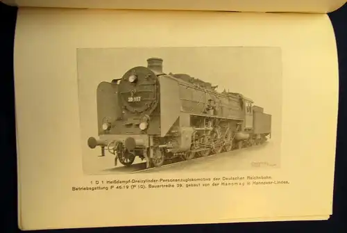 Maey  Die Einheitslokomotiven der Deutschen Reichsbahn im Bild Stand Anfang 1929