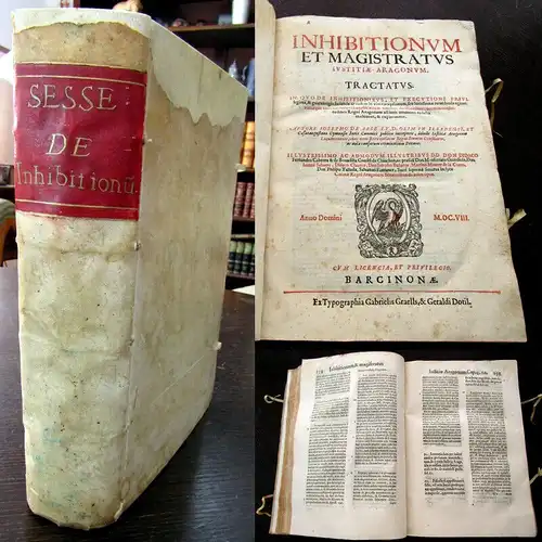 Sesse, Jose de 1608 Inhibitionum et magistratus Iustitiae Aragonum,... am