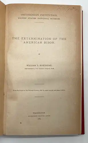 Hornaday, William Temple 1889 The Extermination of the American Bison,... am