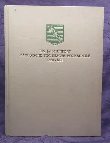 Einjahrhundert Technische Hochschule 1828-1928  Festschrift Jahrhundertfeier js