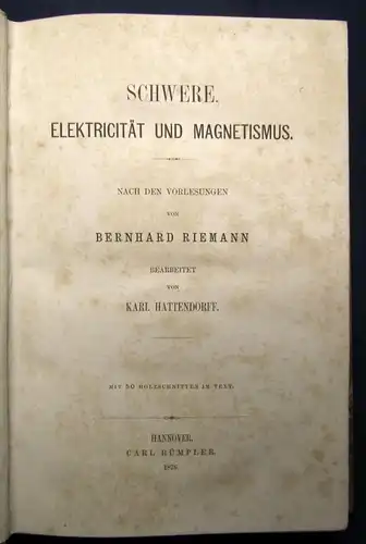 Riemann, Bernhard Schwere, Electricität und Magnetismus EA 1876 Wissen js