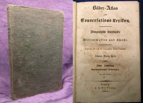 Heck Bilder-Atlas zum Converations-Lexikon 10.Abth. Gewerbswissenschaften 1849 j
