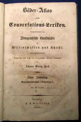 Heck Bilder-Atlas zum Converations-Lexikon 10.Abth. Gewerbswissenschaften 1849 j