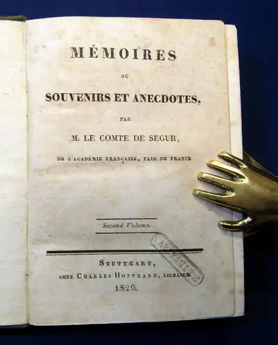 M. le Comte de Segur Memoires ou Souvenirs et Anecdotes 1829 2Bde Belletristik m