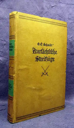 Schmidt Kursächsische Streifzüge 1924 Geschichte Gesellschaft Sachsen mb