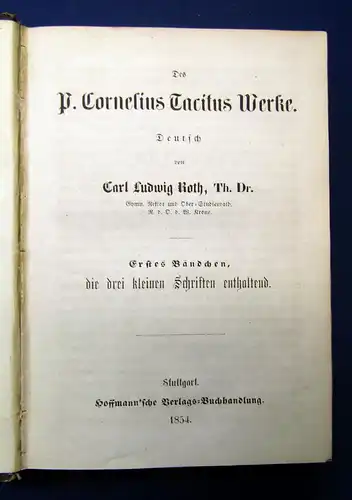 Roth Des P. Cornelius Tacitus Werke 1-4 (von 7) 1854 Belletristik Literatur mb