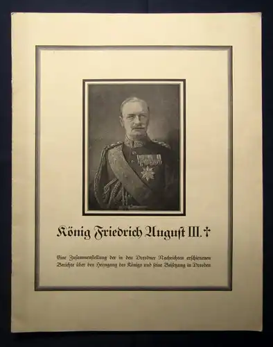 König Friedrich August III. 1932 Zusammenstellung Dresdner Nachrichten js