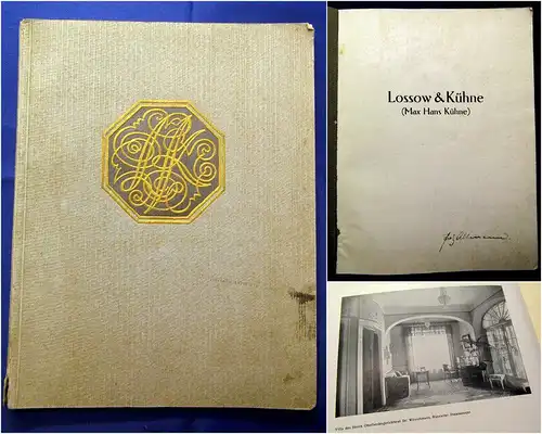 Lossow&Kühne (Max Hans Kühne) Arbeiten aus den Jahren 1906-1913 am