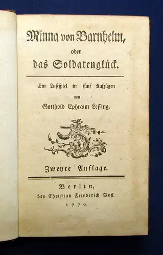 Lessing, Gotthold Ephraim 1770 Minna von Barnhelm, oder das Soldatenglück. am