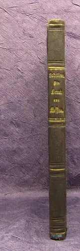 Schiller, Friedrich 1803 Die Braut von Messina oder die feindlichen Brüder...am