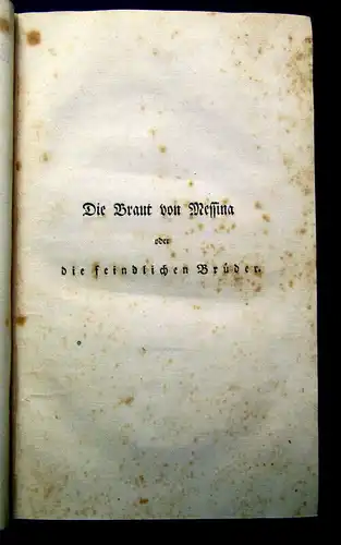 Schiller, Friedrich 1803 Die Braut von Messina oder die feindlichen Brüder...am