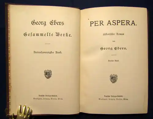 Ebers Georg Gesammelte Werke 2 Bde. Per Aspera dekorativ um 1900 Lyrik js