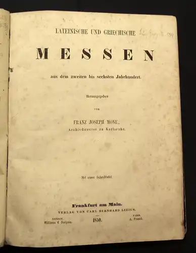 Mone Lateinische und griechische Messen z2 Bde. in 1 Buch 1850 js