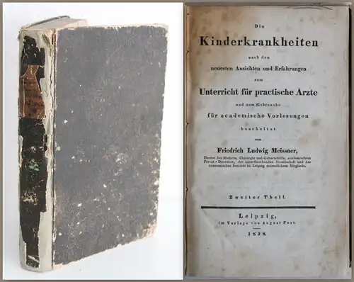 Meissner -Die Kinderkrankheiten. Unterricht für practische Ärzte 2. Teil 1828 xz