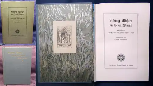 Ludwig Richter an Georg Wigand Ausgewählte Briefe von 1836-1858 Klassiker js