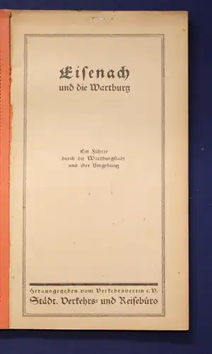 Original Broschur Eisenach und die Wartburg um 1920 Ortskunde Thüringen js
